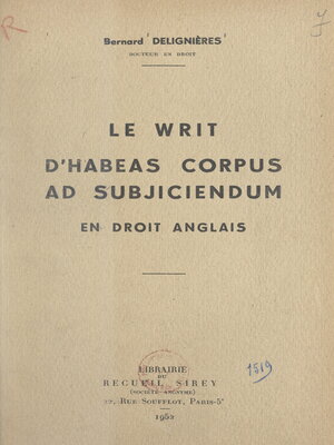cover image of Le Writ d'Habeas corpus ad subjiciendum en droit anglais